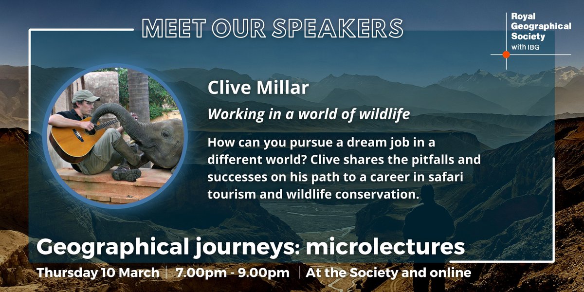 RGS_IBG's tweet photo. We’re thrilled to be welcoming back #safari expert, @Chobe_Clive, who has extensive experience working in tourism and wildlife conservation. His microlecture will reveal how the two can co-exist together 🦁🐘 

📍@RGS_IBG or online, 10 March at 7pm https://t.co/ypXe65OABd https://t.co/tqUoW4whVe