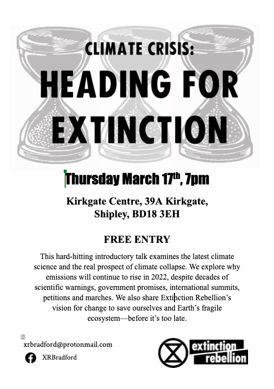 IlkleyXr's tweet photo. Find out more about #ExtinctionRebellion and the #ClimateCrisis 
@ilkleychat @IlkleyGazette #Ilkley @RombaldsRadio 
@ClimateIlkley @LabourIlkley @IlkleyChurches @IlkleyU3A 
Heading for Extinction introductory talk
🗓️ Thursday 17th March 7pm
Kirkgate Centre Shipley

👇👇👇 https://t.co/Bl7VqyXbWz