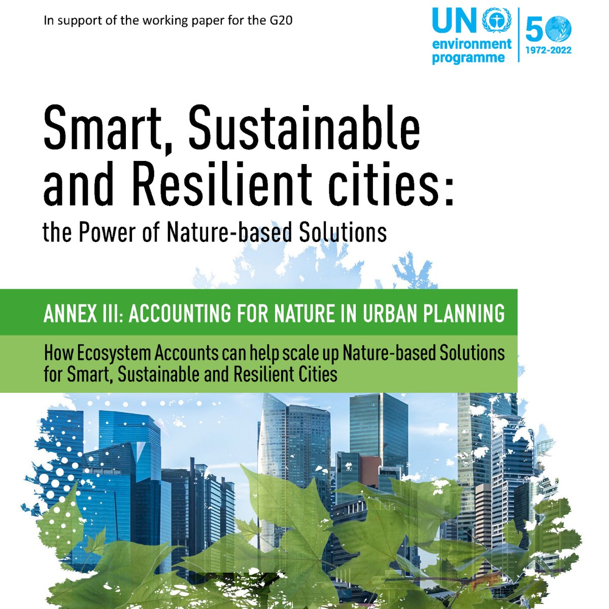 UNEP-WCMC (@unepwcmc) on Twitter photo 📃 New document out to complement the <a href="/UNEP/">UN Environment Programme</a> report "Smart, Sustainable and Resilient cities: the Power of Nature-based Solutions (NbS)".
It responds to some of the key barriers identified to scaling up the use of NbS in cities.
Read here 👉 bit.ly/3CbsoXH 📃 New document out to complement the <a href="/UNEP/">UN Environment Programme</a> report "Smart, Sustainable and Resilient cities: the Power of Nature-based Solutions (NbS)".
It responds to some of the key barriers identified to scaling up the use of NbS in cities.
Read here 👉 bit.ly/3CbsoXH