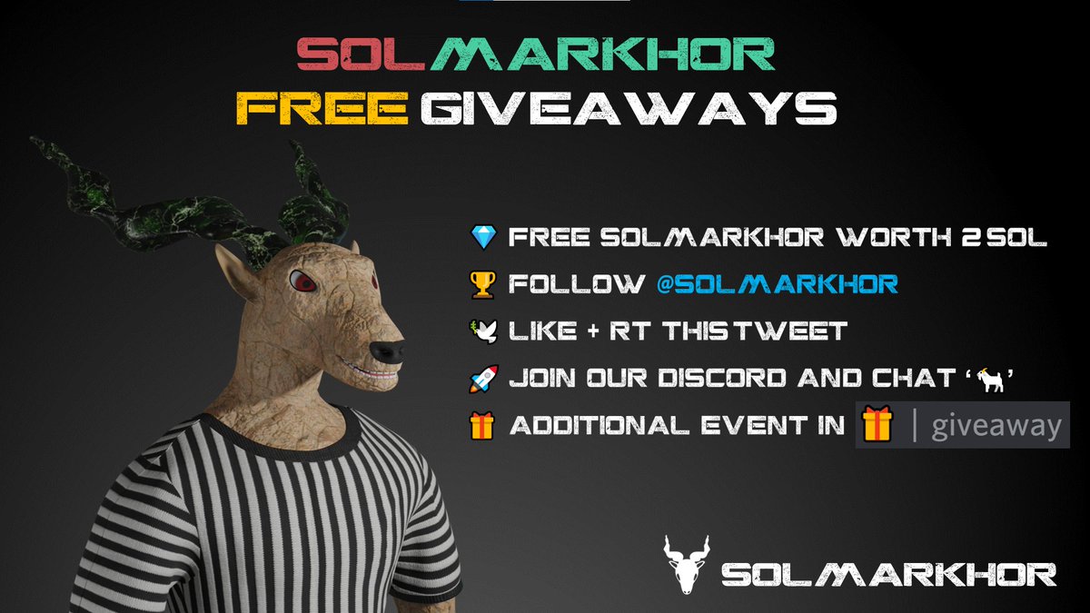 🎁 3 NFT &amp; 10 WL GIVEAWAYS!! 🎁

To win:
1️⃣ Follow, Like &amp; RT
2️⃣ Tag 3 friend in comment
3️⃣ Join our discord server and chat "🐐"
discord.gg/solmarkhor

⏰24 hours

#NFT #NFTs #NFTProject #Solana #SolanaNFTs #NFTGiveaway #NFTGiveaways #WLgiveaway #WLGiveaways #Freemint #FreeNFT