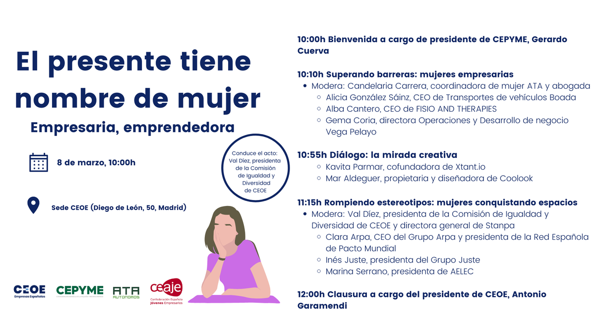 CEOE_ES's tweet photo. 📢El próximo 8 de marzo se celebra en la sede de @CEOE_ES la jornada “El presente tiene nombre de #mujer”, clausurada por el presidente de CEOE, @agaramendil ♀️

⬇️Si quieres participar⬇️
https://t.co/xcHds6lnah https://t.co/savv5BZsoM