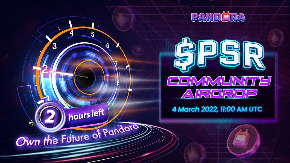 Pandora_DEX's tweet photo. ⏰The Pandora Community #Airdrop is just 2 hours away!

🔥Get ready for some amazing time in the PandoVerse and enjoy stupendous $PSR giveaways from the Pandora team.

🚀Make sure you tune in to our channels at 11:00 AM UTC so we can share it together as one big happy community. https://t.co/S9p04DpL8Z