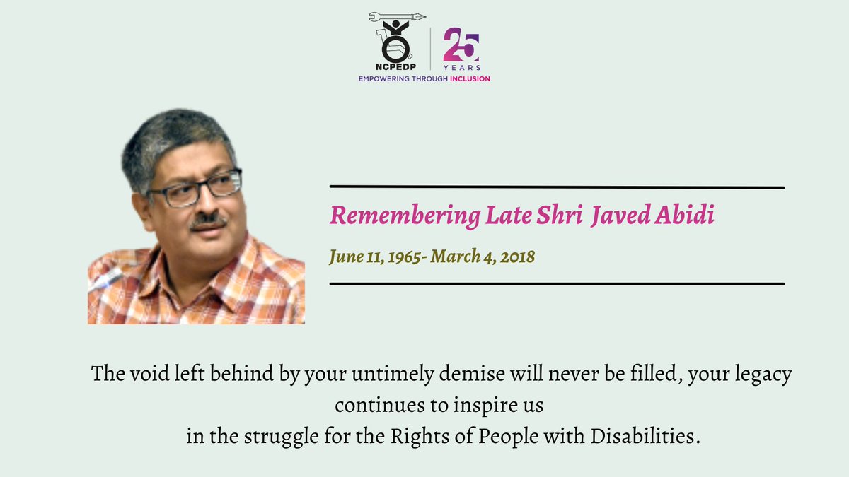 Late Shri #JavedAbidi is fondly remembered by all. Today, on his 4th death anniversary for his indomitable spirit and unprecedented contribution to the disability movement in India. May his blessings be upon us forever!