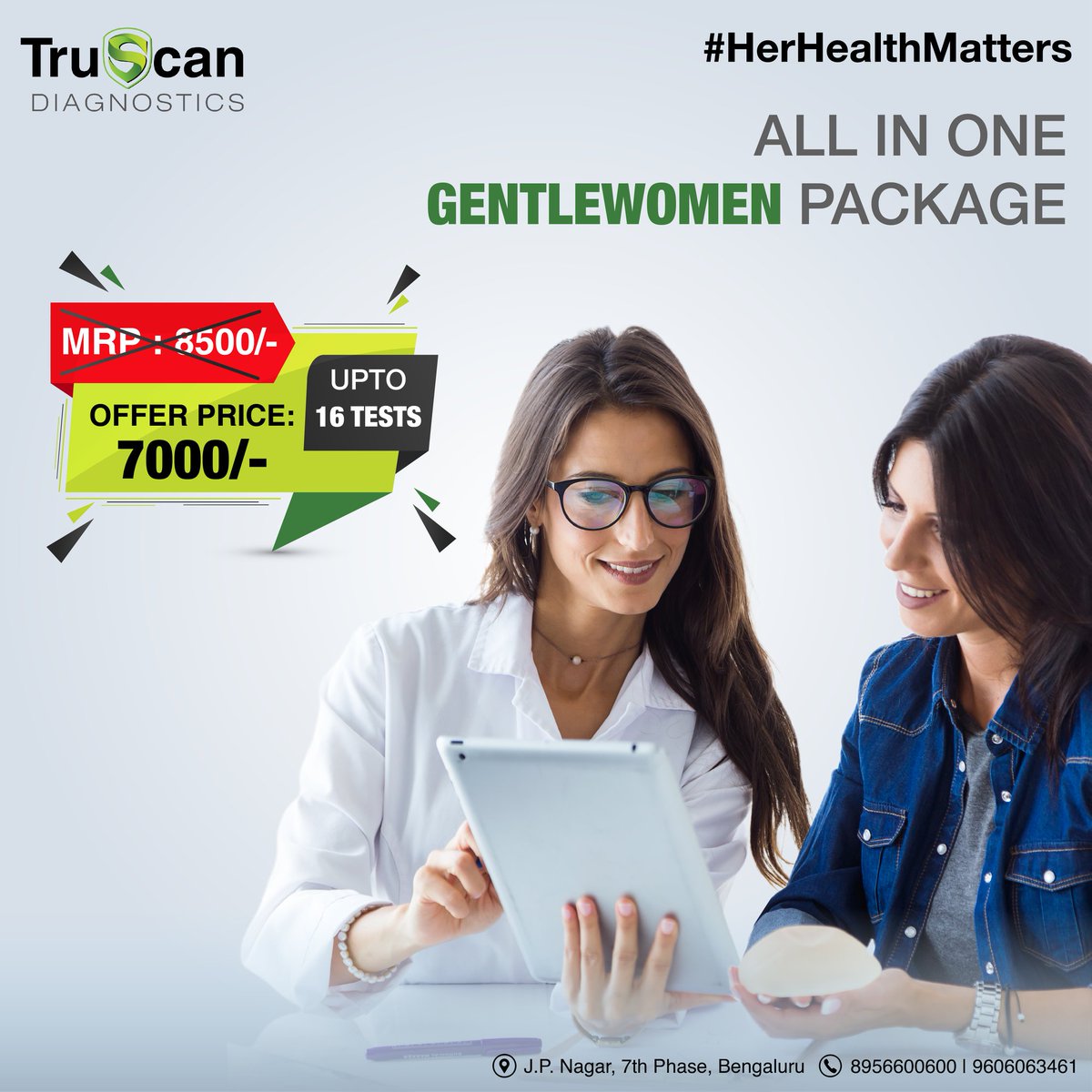 ALL IN ONE GENTLEWOMEN PACKAGE MRP: 8500/-
OFFER PRICE: 7000/-

UPTO 16 TESTS. BOOK AN APPOINTMENT TODAY! 
#herhealthmatters

Book Now: 9606063461 | Visit: truscan.in

#womanhealth #woman #health #womenhealth #health #truscandiagnostics #jpnagar #bangalore