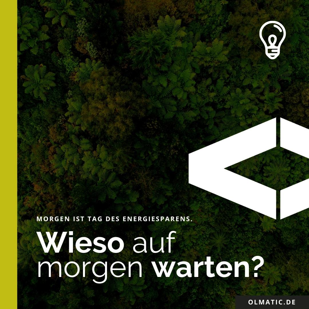 OlmaticGmbH's tweet photo. Weil es einfach notwendig ist!
#energiespartag

#energiewende #energieeffizienz #energiewirtschaft #energiesparen #energieoptimierung #klimaschutz #industrie #umwelt #zusammen https://t.co/9YVqP2QNI4