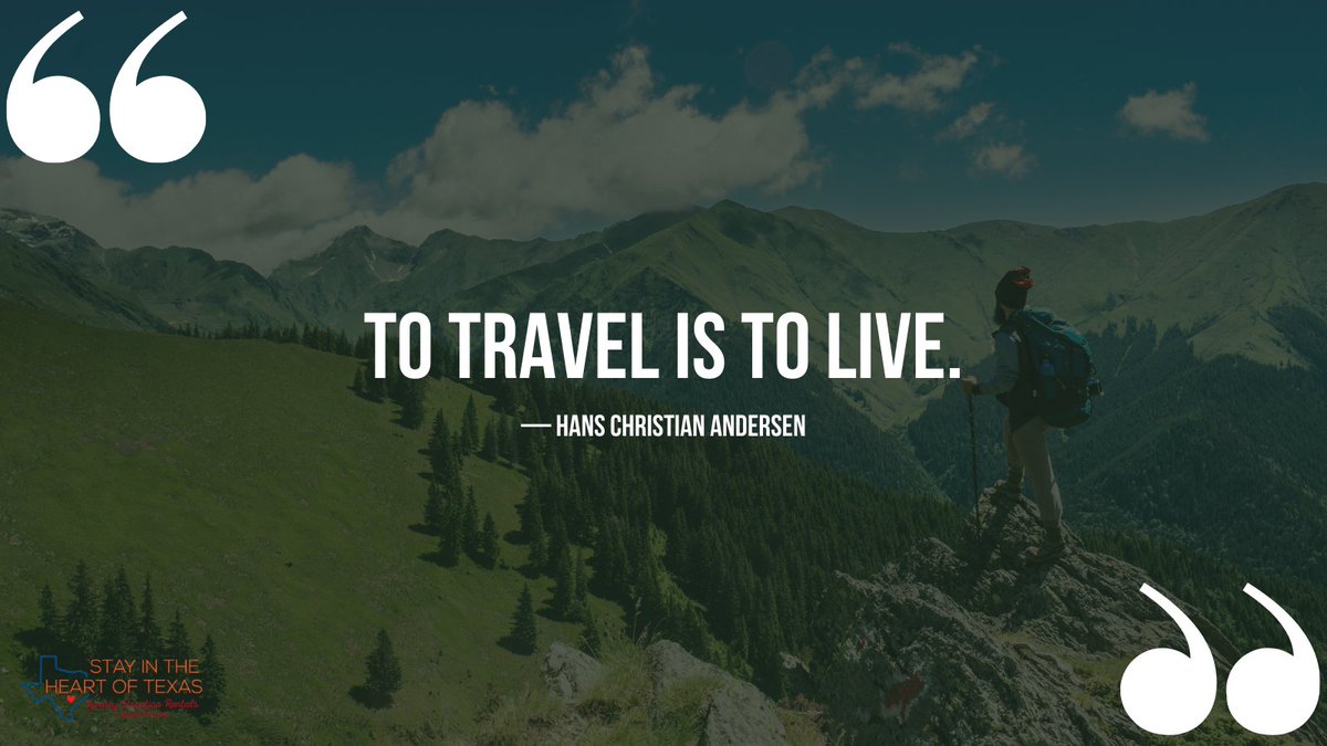StayTx's tweet photo. “To Travel is to Live” – Hans Christian Andersen

#travel #travelinspiration #travelquote https://t.co/1MXWTQt8sD