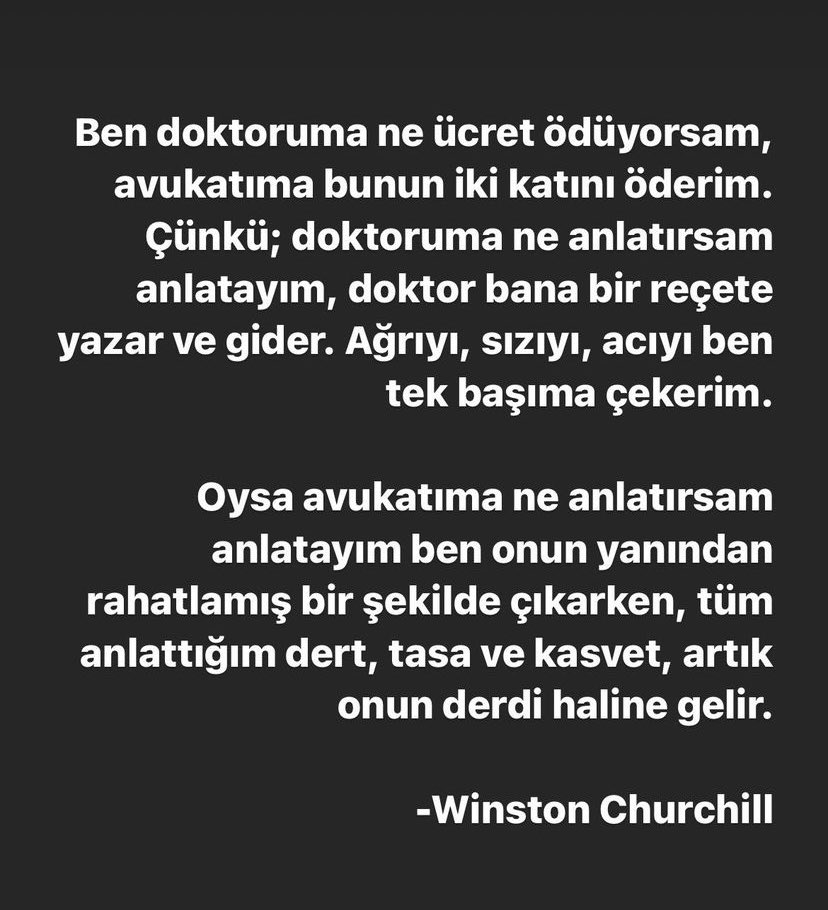 Winston Churchill; avukatların üzerine aldığı sorumluluğu çok güzel özetleyerek şöyle demiş: