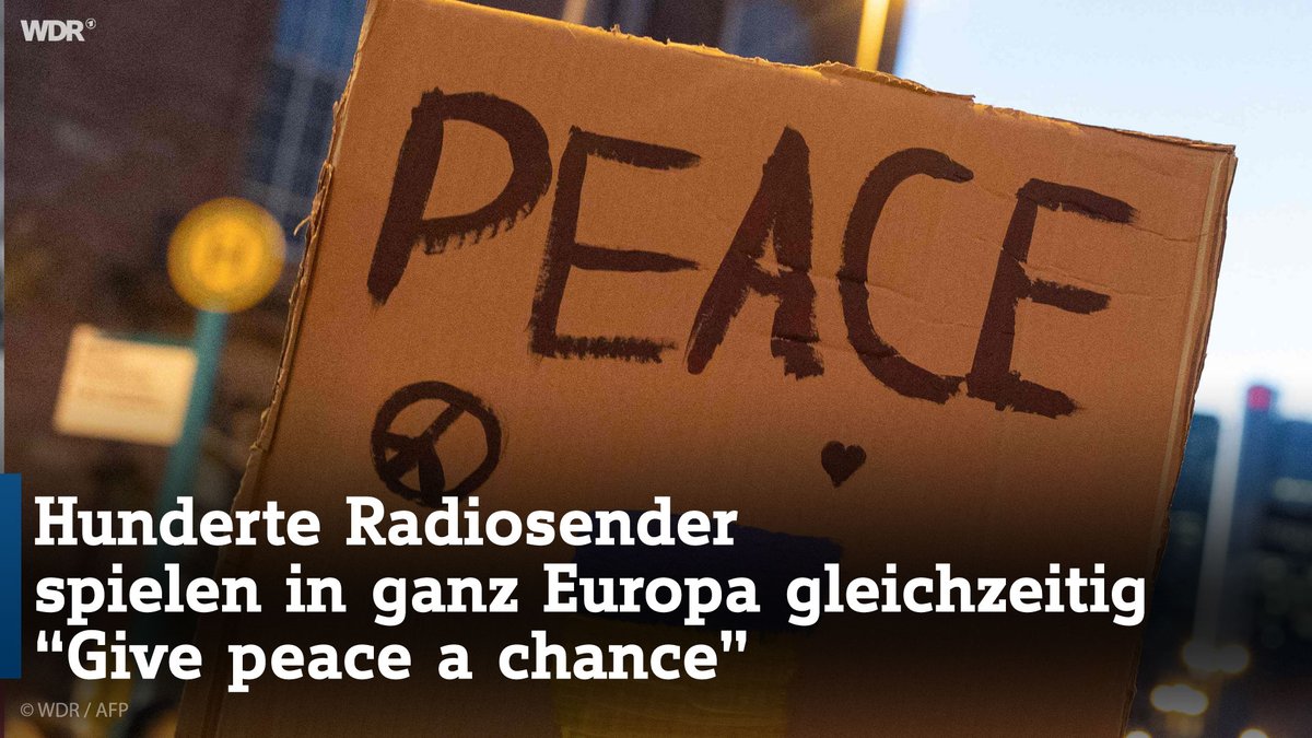 Ein Zeichen gegen den Ukraine-Krieg: Heute Morgen um 8.45 Uhr spielen europaweit hunderte Radiosender europaweit denselben Song: "Give Peace A Chance" von John Lennon. An der Aktion beteiligen sich allein in Deutschland mehr als 200 Programme - auch der WDR.  #GivePeaceAChance