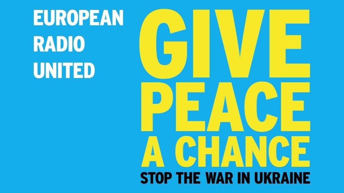 European radio united. Give peace a chance. Stop the war in Ukraine.