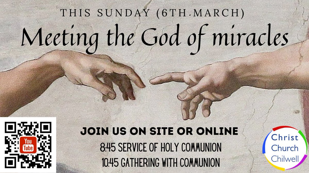 CCChilwell's tweet photo. Join us this Sunday (6th March) as we look at 'Meeting the God of miracles' ...if we don't each need that, our world does.

#ChristChurch #chilwell #beeston #nottingham #miracles #PrayForUkraine https://t.co/u9mDXHoIyj