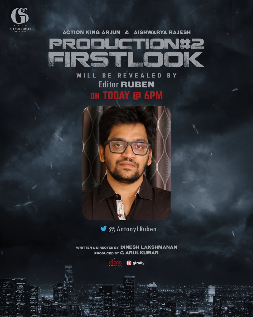 GS Arts (@gsartsoffl) on Twitter photo Cuts Master <a href="/AntonyLRuben/">Editor Ruben</a> will reveal the first look of <a href="/gsartsoffl/">GS Arts</a> #GArulKumar #ProductionNo2 today at 6 PM.
<a href="/aishu_dil/">aishwarya rajesh</a> <a href="/akarjunofficial/">Arjun</a> <a href="/off_dir_Dinesh/">DineshLakshmanan</a> <a href="/GkReddy1939/">G K Reddy</a> <a href="/praveenraja0505/">Praveen Raja</a> @AbhiramiVenkat3 <a href="/editorkishore/">Lawrence Kishore</a> <a href="/aarun666/">aarun</a> <a href="/dineshashok_13/">Dinesh_ashok</a> <a href="/DoneChannel1/">Done Channel</a> <a href="/digitallynow/">Digitally</a> Cuts Master <a href="/AntonyLRuben/">Editor Ruben</a> will reveal the first look of <a href="/gsartsoffl/">GS Arts</a> #GArulKumar #ProductionNo2 today at 6 PM.
<a href="/aishu_dil/">aishwarya rajesh</a> <a href="/akarjunofficial/">Arjun</a> <a href="/off_dir_Dinesh/">DineshLakshmanan</a> <a href="/GkReddy1939/">G K Reddy</a> <a href="/praveenraja0505/">Praveen Raja</a> @AbhiramiVenkat3 <a href="/editorkishore/">Lawrence Kishore</a> <a href="/aarun666/">aarun</a> <a href="/dineshashok_13/">Dinesh_ashok</a> <a href="/DoneChannel1/">Done Channel</a> <a href="/digitallynow/">Digitally</a>