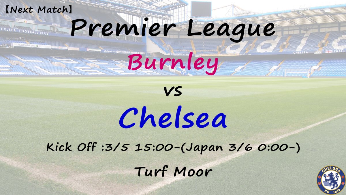 تويتر Chelsea Fc Info على تويتر バーンリー対チェルシー審判情報 主審 アンドレ マリナー Var マイク ディーン 第4審判 マイケル オリバー Burche