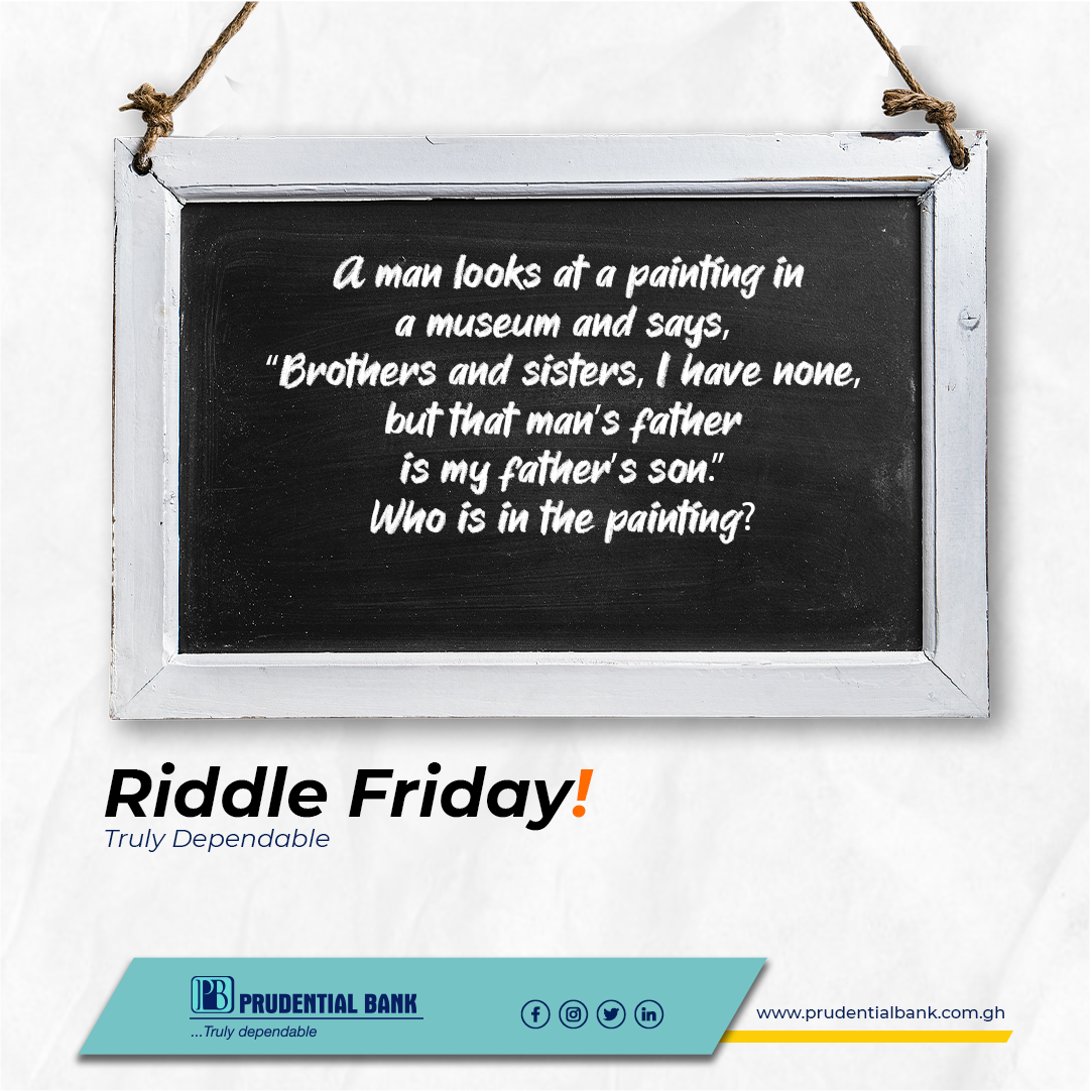 pblghana's tweet photo. A man looks at a painting in the museum and says, ”Brothers and sisters I have none, but that man’s father is my father’s son.” Who is in the painting?
#PrudentialBankGh
#TrulyDependable
#PBLTrivia https://t.co/Y0TO0QsjHM
