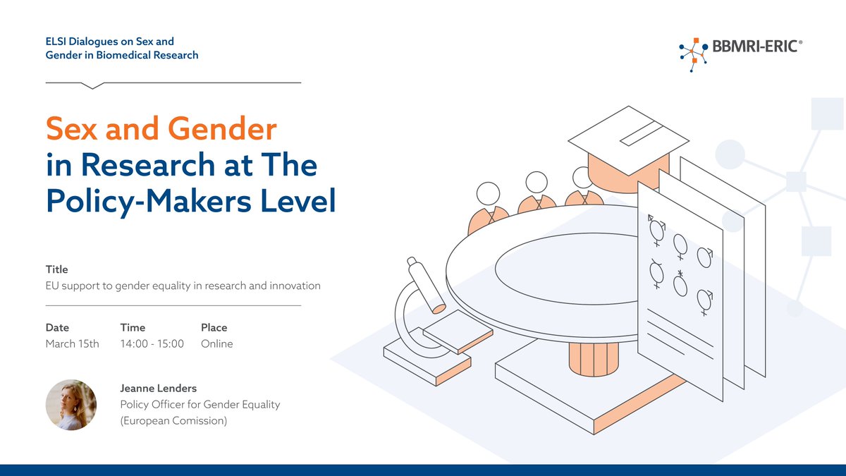 March15th: Jeanne Lenders from 
@EU_Commission will be presenting 'EU support to #genderequality in #research and #innovation' at a new #webinar of our series 'ELSI Dialogues on sex and gender in #biomedicalresearch'. 
@BBMRIERIC #BBMRI_ELSI
Register here: tinyurl.com/2p9ah9ku