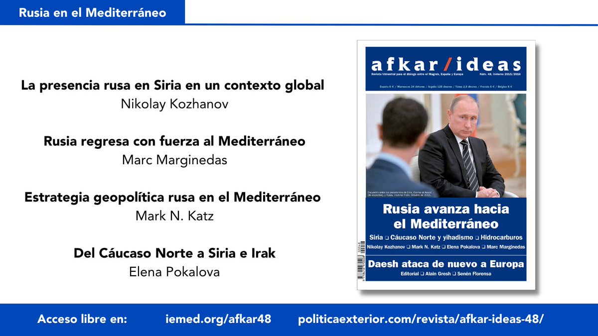 "La percepción de #Putin sobre la intensidad de las amenazas, ya vengan de Oriente Próximo o de Europa, determinan su pragmatismo, su estrategia y sus aliados"
La implicación rusa en el #Mediterráneo en 2015 da claves para entender #Ucrania hoy.
➡️iemed.org/afkar48