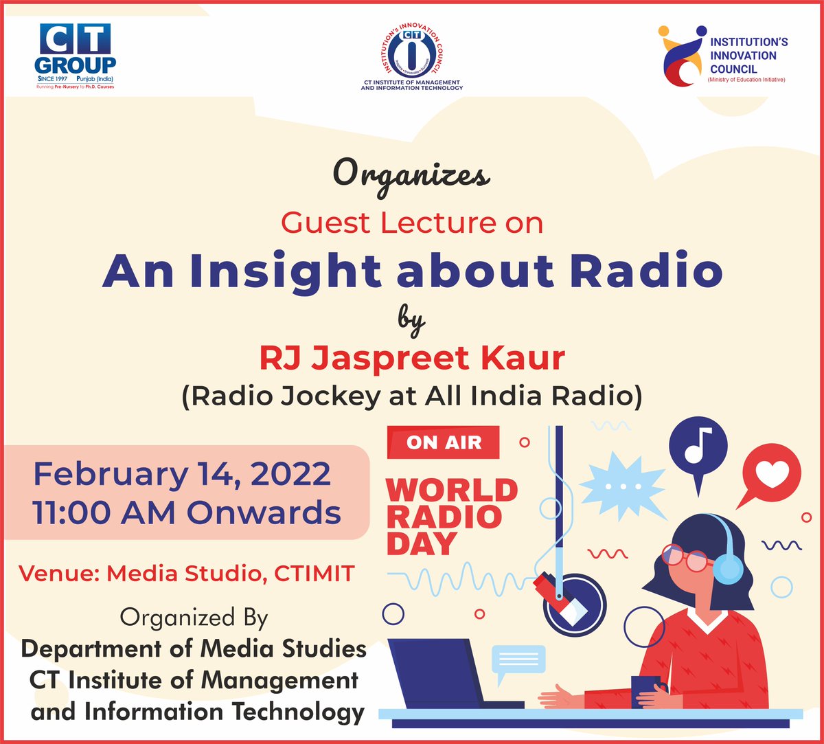 iic_ctimit's tweet photo. IIC CTIMIT Organizes Guest Lecture on “An Insight about radio”.
Resource name- 
RJ Jaspreet Kaur
Radio Jockey at All India Radio
On 14 February, 2022
11:00 AM.
 
#guestlecture#worldradioday #IIC #CTIMIT #CTGI #CTGROUP #TeamCT https://t.co/IjGpEJG5A5