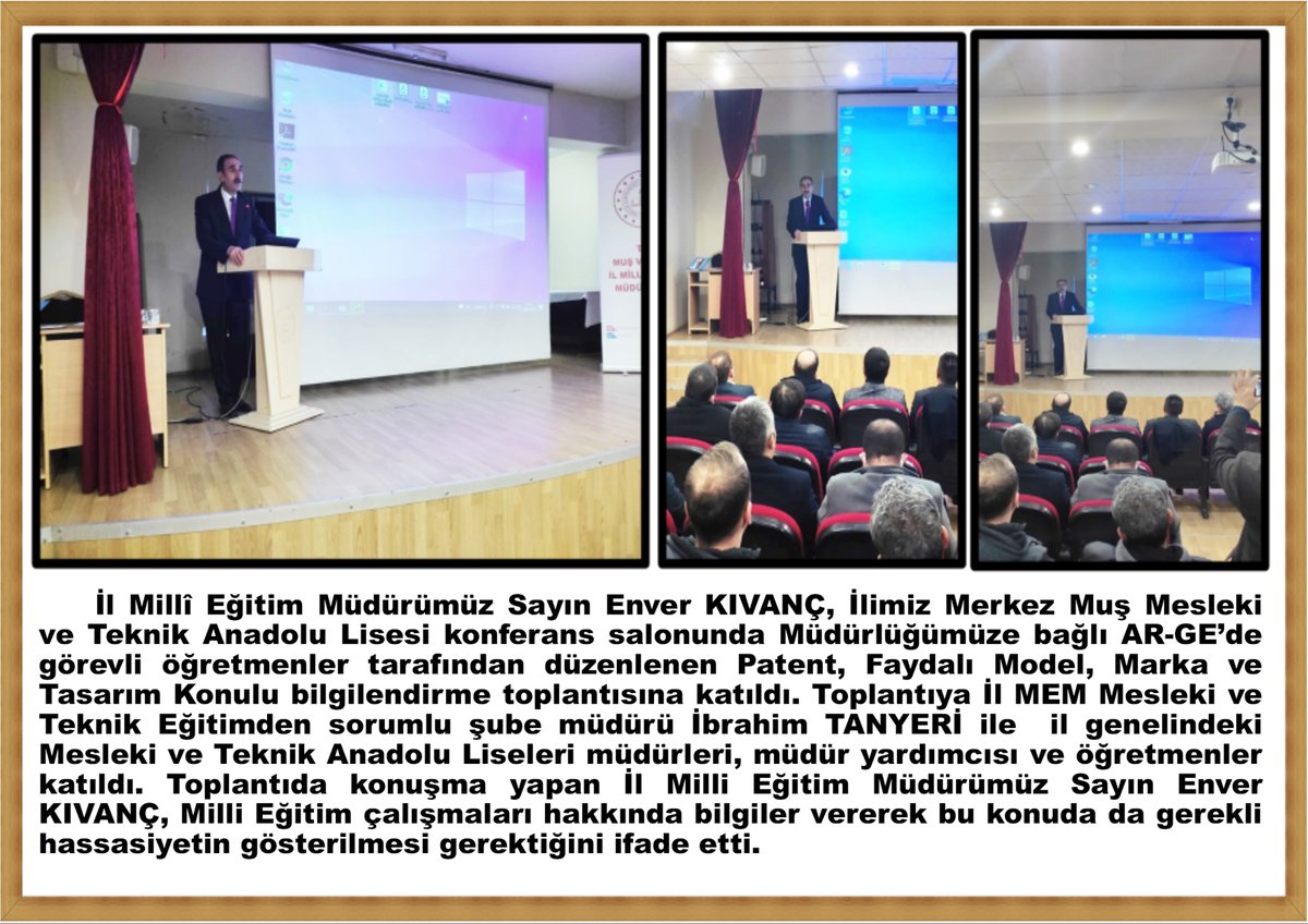 İl Millî Eğitim Müdürümüz Sayın Enver KIVANÇ, Muş MTAL konferans salonunda Müdürlüğümüze bağlı AR-GE’de görevli öğretmenler tarafından düzenlenen Patent, Faydalı Model, Marka ve Tasarım Konulu bilgilendirme toplantısına katıldı. 
<a href="/tcmeb/">Millî Eğitim Bakanlığı</a> <a href="/yilmaznazif/">Nazif Yılmaz</a> <a href="/fehmirasimcelik/">Fehmi Rasim Çelik</a> <a href="/EnverkV/">Enver KIVANÇ</a>