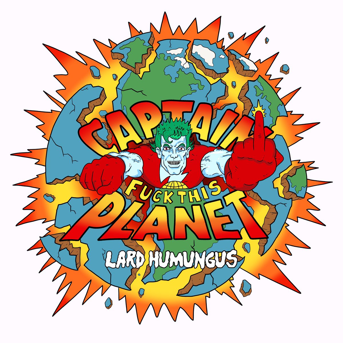 lardhumungus's tweet photo. 🌎FUCK THIS PLANET!🌎#LardHumungus #Lowbrow #CaptainPlanet #Cartoon #90s #90sCartoon https://t.co/nVep6hE1kY