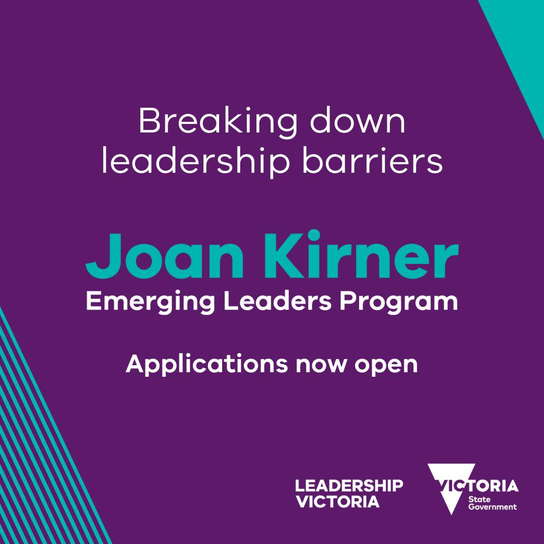 Applications now open for the Joan Kirner Emerging Leaders Program, which supports and empowers women aged 22 to 40 to develop skills and strategies to advance their leadership careers. Round one applications close Monday 25 April: vic.gov.au/joan-kirner-em…