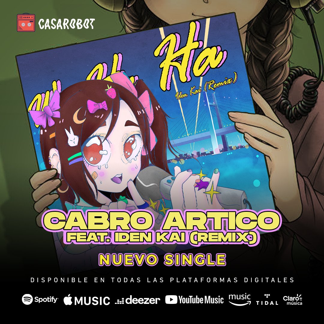 SelloCasaRobot's tweet image. 🔴 Nuevo single &quot;Wa Ha Ha (Iden Kai Remix)&quot; de Cabro Artico 
Disponible en todas las plataformas: links.altafonte.com/pl1w8zw