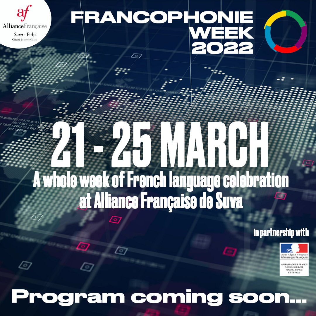 Get ready for #Francophonieweek at Alliance Française!
#Frenchlanguage #speakfrench #frencharoundtheworld #frenchinthepacific #frenchinfiji