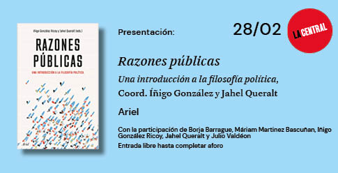 LaCentralenMad's tweet photo. 📚#AgendaLaCentral
28/02 Razones públicas, Una introducción a la filosofía política, Coord. Íñigo González y Jahel Queralt @EditorialAriel 👉https://t.co/TnmToej0GQ
03/03 Clásicas y modernas, de Victòria Palma @HuygensEd 👉https://t.co/hURjUpr63N
La Central de Callao https://t.co/8oOM5UsxbB