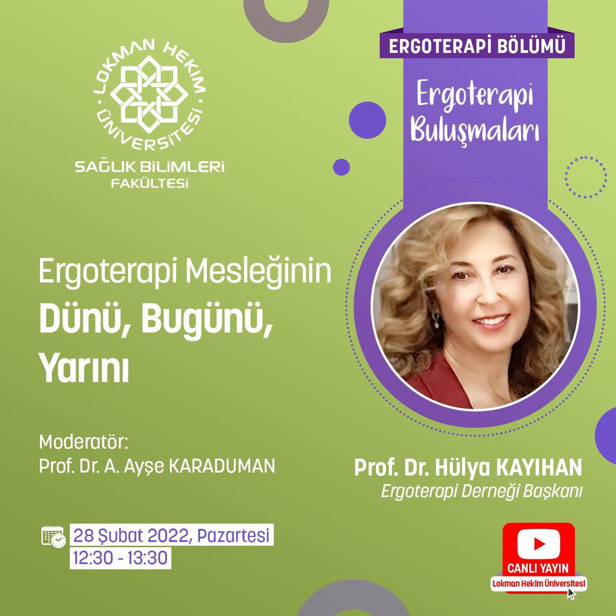 Ergoterapi Buluşmaları Seminerleri Başlıyor! 
Sağlık Bilimleri  Fakültesi Ergoterapi Bölümü 2022 Bahar Dönemi Ergoterapi Buluşmaları Seminerleri’nde  Ergoterapistler Derneği Başkanı Prof. Dr. Hülya Kayıhan’ı ağırlıyoruz

#LokmanHekimÜniversitesi
#ErgoterapiBuluşmaları