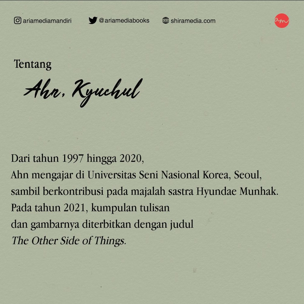 ariamediabooks's tweet photo. Hilal pre-order di depan mata. Sebelum ikutan preorder, kenalan dulu dengan penulis The Other Side of Things, yuk.
Masa tahu bukunya enggak tahu penulisnya.
#TheOtherSideofThings
#์ฌ๋ฌผ์๋ท๋ชจ์ต
#AhnKyuchul
#Akanterbit
#bukubarushiramediagroup https://t.co/35CSZbwpUf