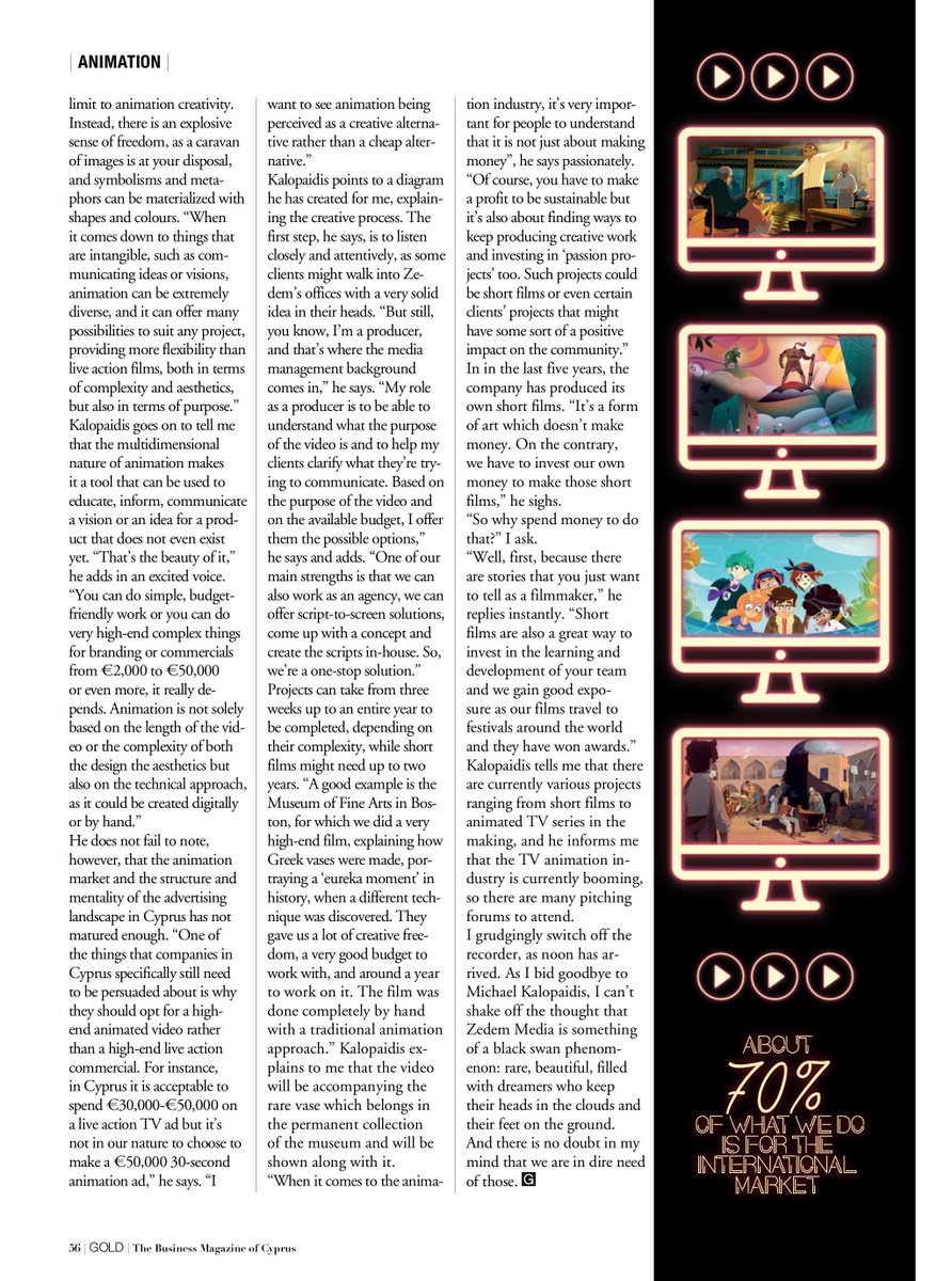An article on the animation industry in Cyprus and the benefits of investing in good narrative-driven animation and compelling storytelling. Special thanks to Gold magazine for featuring our studio's story and taking an interest in our work. #Cyprus #animation #storytelling