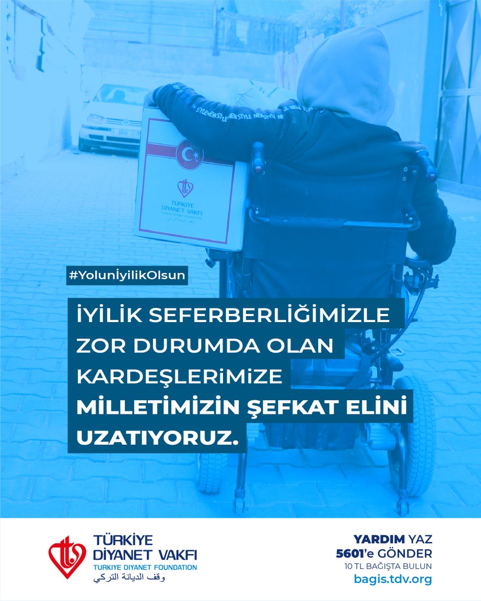 İyilik seferberliğimizle zor durumda olan kardeşlerimize milletimizin şefkat elini uzatıyoruz.

#YolunİyilikOlsun

YARDIM yazıp 5601’e göndererek 10 TL veya bagis.tdv.org adresinden bağış yapabilirsiniz.
