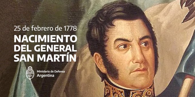 kari72's tweet photo. El 25 de febrero de 1778 nacía en Yapeyú, Corrientes, el Padre de la Patria y gran libertador de América: el General José de San Martín. https://t.co/00qiPwKWHh
