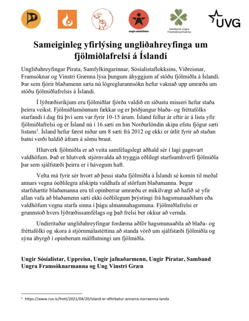Ungliðahreyfingarnar Ungir jafnaðarmenn, <a href="/UngirPiratar/">Ungir Píratar</a>, <a href="/frjalslyndi/">Uppreisn🔥</a>, <a href="/UngirS/">Ungir Sósíalistar</a>, <a href="/ungframsokn/">SUF</a> og <a href="/ungvinstrigraen/">Ung vinstri græn</a> hafa sent frá sér yfirlýsingu vegna stöðu fjölmiðla á Íslandi.
