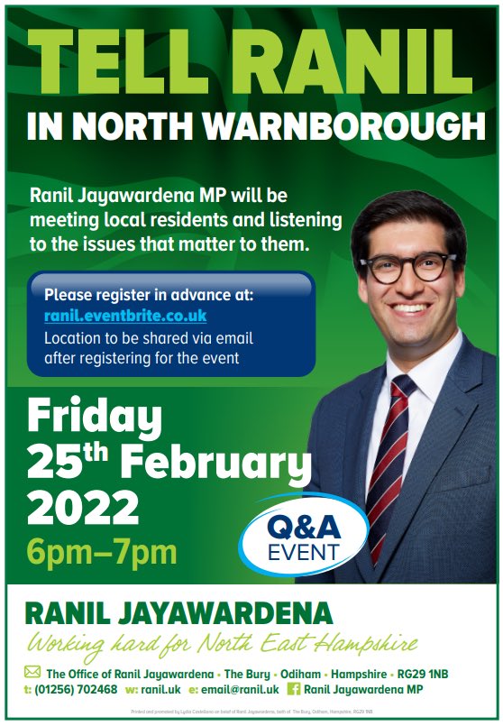 🗣️ TELL RANIL

📅 At 6pm tonight, I’ll be in North Warnborough to take questions on local, national and international matters, as your MP.

⏰ Register by 12noon for details at:

👉 ranil.eventbrite.co.uk

#NorthWarnborough #Odiham #PublicMeeting #NorthEastHampshire #Hampshire