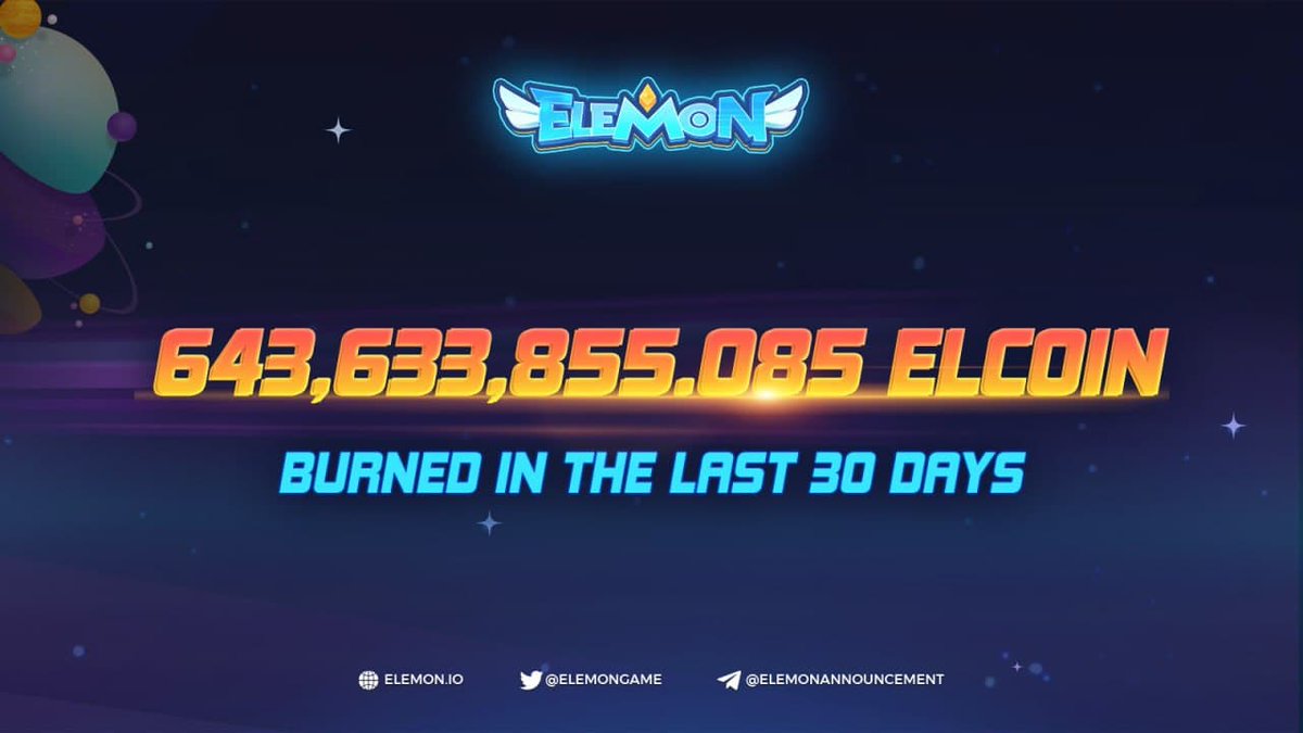 🔥 BREAKING NEWS: Elemon team is glad to announce that 643,633,855.085 ELCOIN were officially burned in the last 30 days!

🥳 There will be a lot more in-game features that require ELCOIN &amp; soon be revealed in the upcoming time! 

Tune-in for more, Elemonians!

#ELCOIN #BURN
