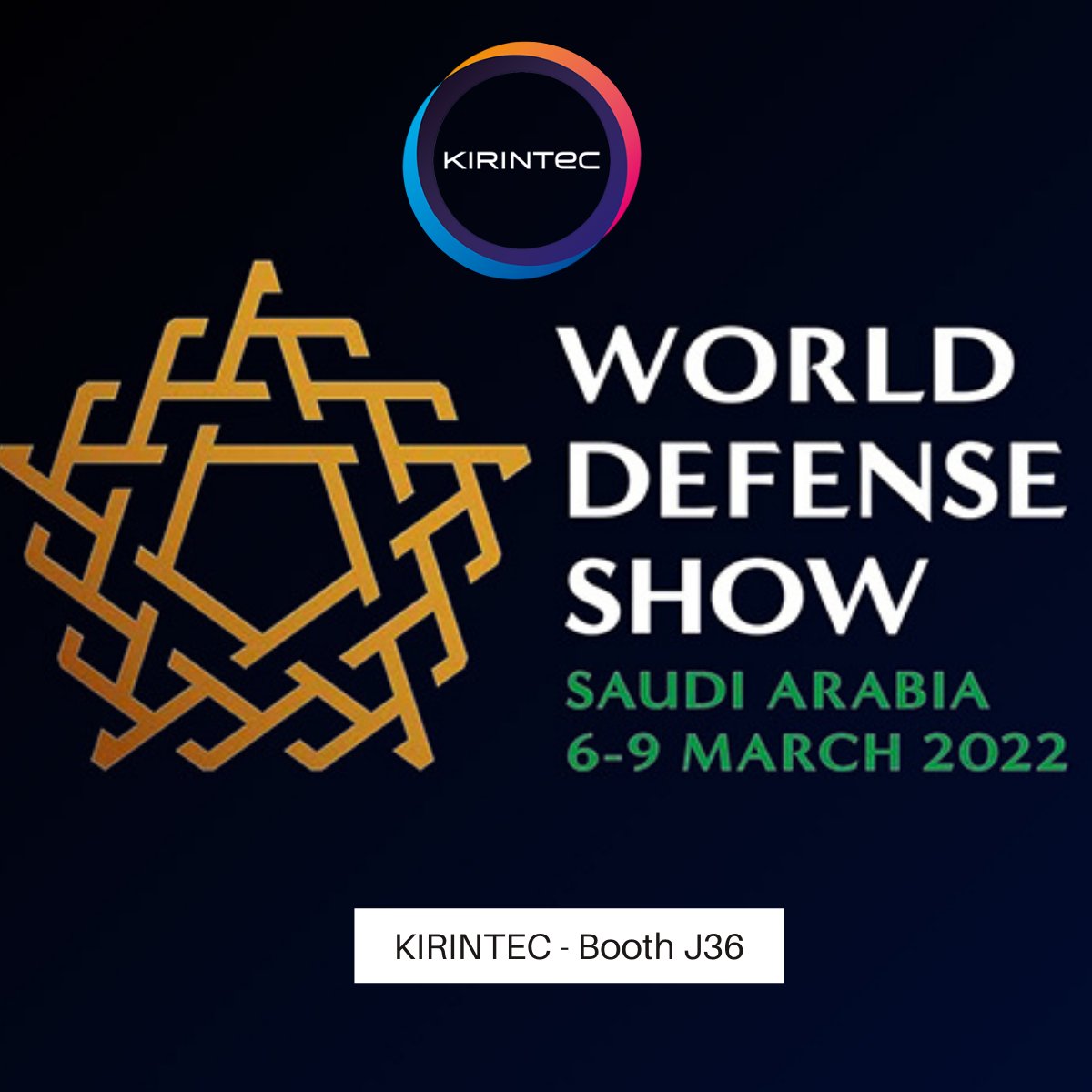 Kirintec prepare to exhibit at the World Defence Show in 9 days time.  Visit us on booth J36. 
WDS is an interactive platform for governments &amp; industry thought leaders from across the global defence &amp; security supply chain, to help shape the future of defence. #WDS #defence