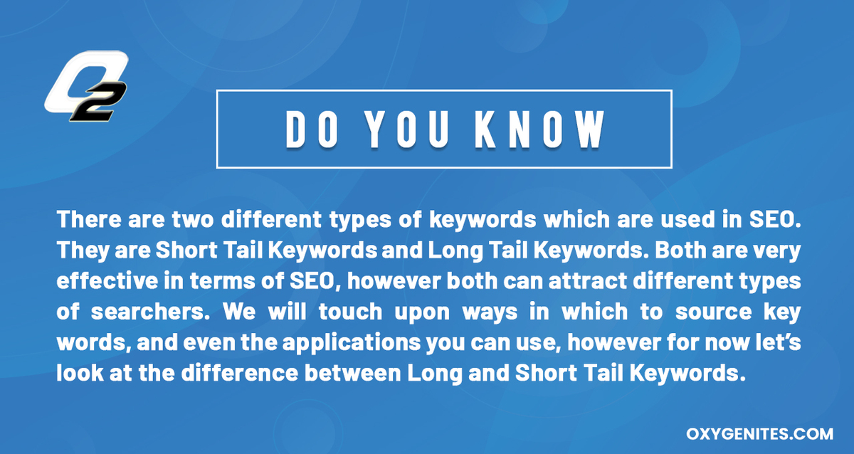 oxygenites's tweet image. DO YOU KNOW?! There are two different types of keywords which are used in SEO. They are Short Tail Keywords and Long Tail Keywords. oxygenites.com
#keywordsearch
#keywordsstrategy
#digitalmarketing
#keywordsdigital
#keywordsforseo