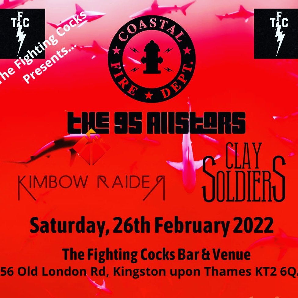 TOMORROW NIGHT!!!! @CoastalFireDept @the95allstars @claysoldiersuk #kimbowraider - four bands for a FIVER!! All coming together @FightingCocks66 for your pleasure!! See you there 🤟🤟🤟 #gigalert #londongigs #ukgigs #livemusic #livemusiclondon #indiegigs #grunge #altrockuk #live