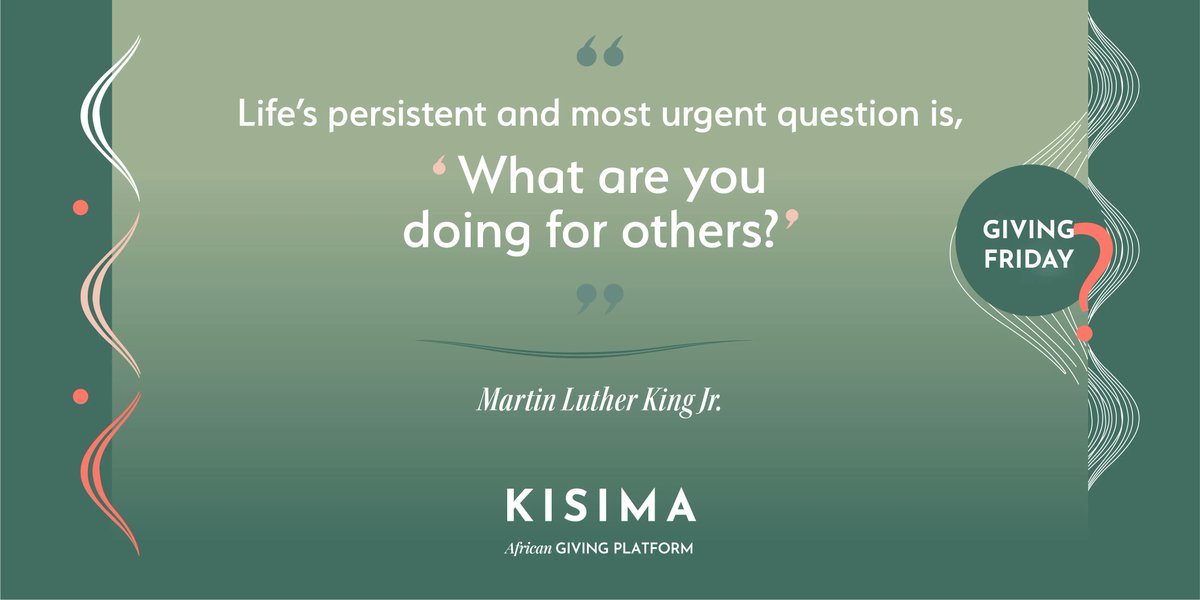 KisimaGiving's tweet photo. "Life’s persistent and most urgent question is, 'What are you doing for others?'"
- Martin Luther King Jr.

Visit https://t.co/kFH64UuOma to learn more about the Kisima Initiative and giving in Africa.

#GivingFriday #Kisima #GivingBack #CAPSI #WitsBusinessSchool https://t.co/LpcN04bIWl