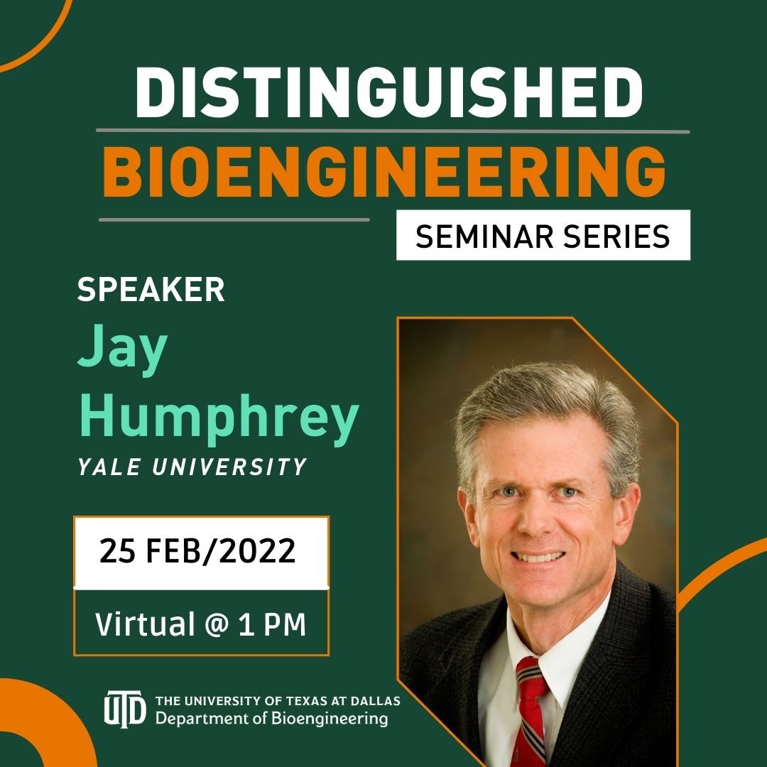 Join us today as we welcome Dr. Jay Humphrey, Professor of Biomedical Engineering at Yale University! 

Dr. Humphrey is part of our Distinguished Bioengineering Seminar Series and will be presenting his research virtually today at 1 pm!