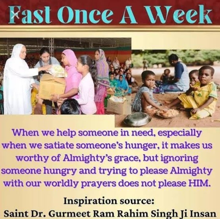Shiwani21287177's tweet photo. Hunger is a major crisis in growing over populated countries. To end Hunger, Lakhs of #DeraSachaSauda volunteers #KeepFastOnceInWeek to provide food to needy destitutes selflessly by following the True inspiration of Saint @Gurmeetramrahim Singh Ji Insan https://t.co/slKu6q8bZx