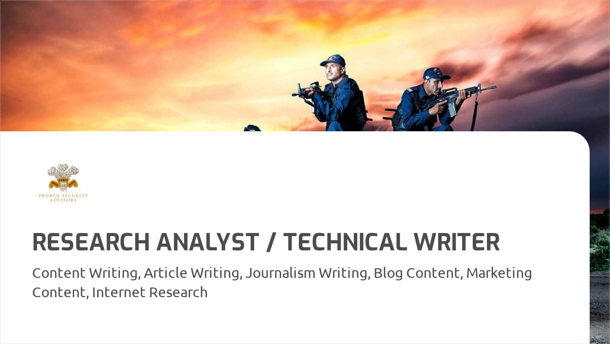 Probynsecurity's tweet photo. Probyn Security Advisors is looking for fresh graduates who are capable, well versed and proficient Research Analysts (male or female) to generate unplagiarized content, analyse articles and carry out research in the fields of security, regional and international affairs. https://t.co/LYpirgw5Vc
