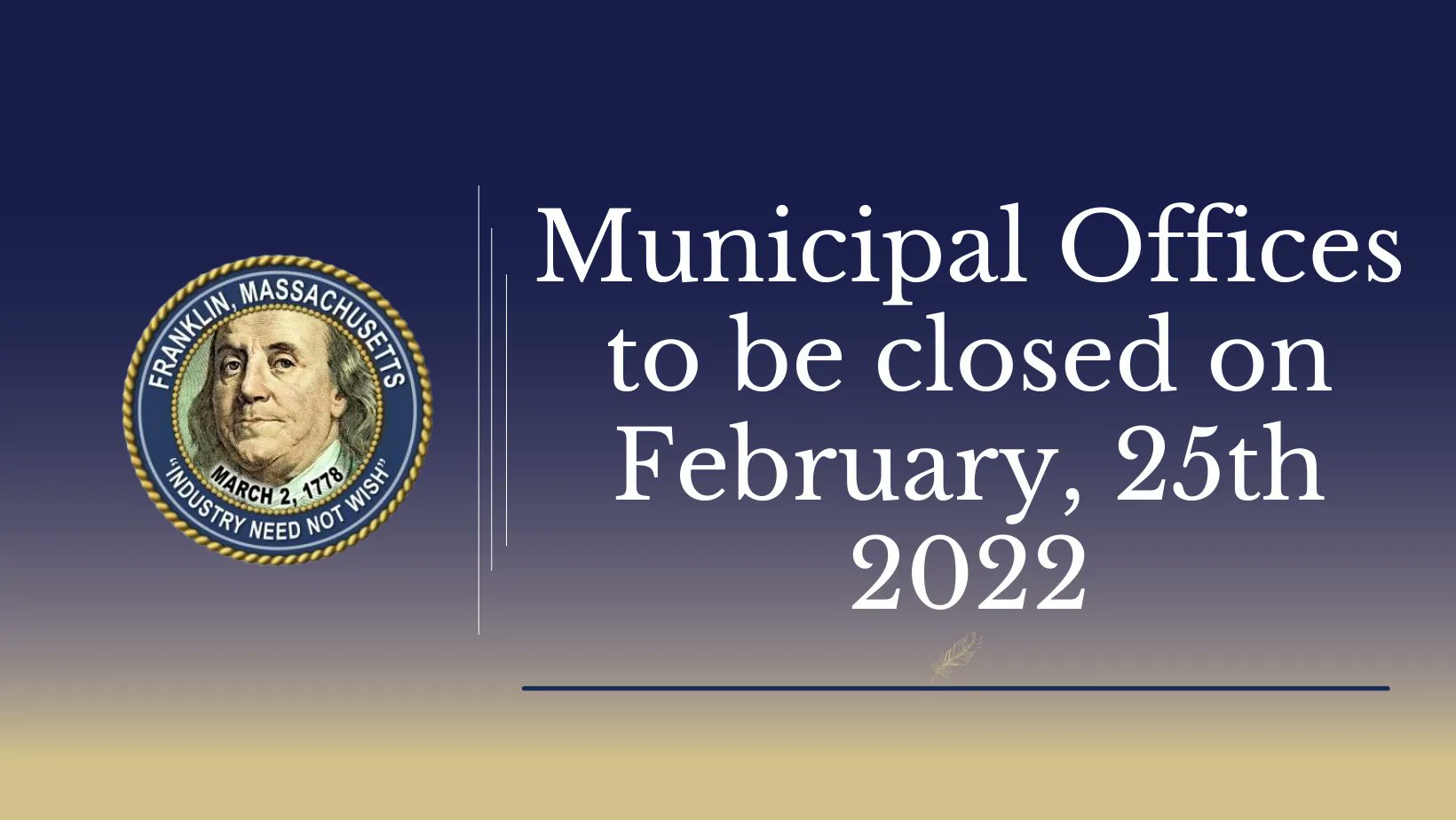 Franklin Residents: Closure of Municipal Buildings 2/25/2022