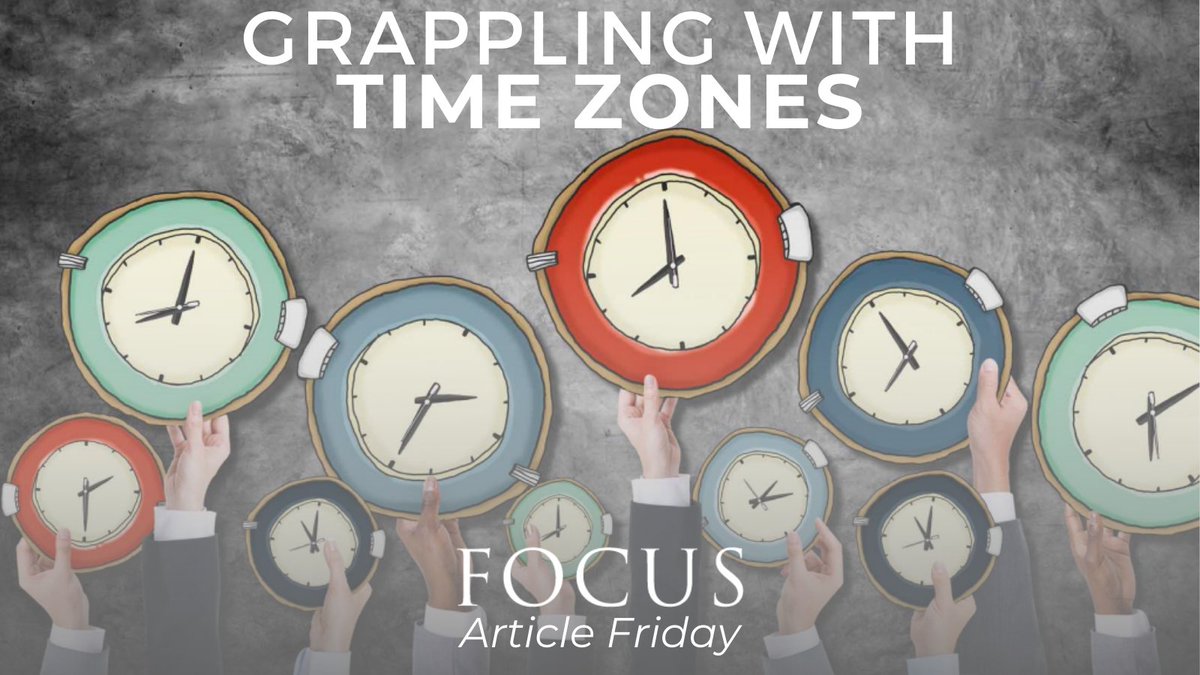 FOCUSInfoUK's tweet photo. How to deal with time zones? Some great tips from Zoe Rodriguez-Willie! Find them in our article https://www.focus-ittps://www.focus-info.org/.../foc87_janfeb_2022_time... # https://t.co/r7xMnsy3b7