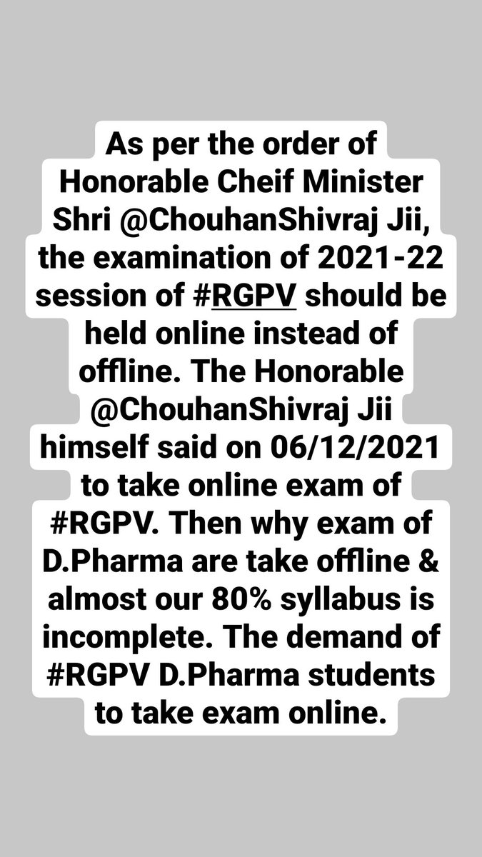 _sohailsiddique's tweet photo. As per the order of Honorable Cheif Minister Shri @ChouhanShivraj Jii, the examination of 2021-22 session of #RGPV should be held online instead of offline. Now our exams are taken offline &amp; 80% of our syllabus is incomplete. 
Kindly Monitor Personally
@CMMadhyaPradesh 
#RGPV https://t.co/VdlR7ykeKZ