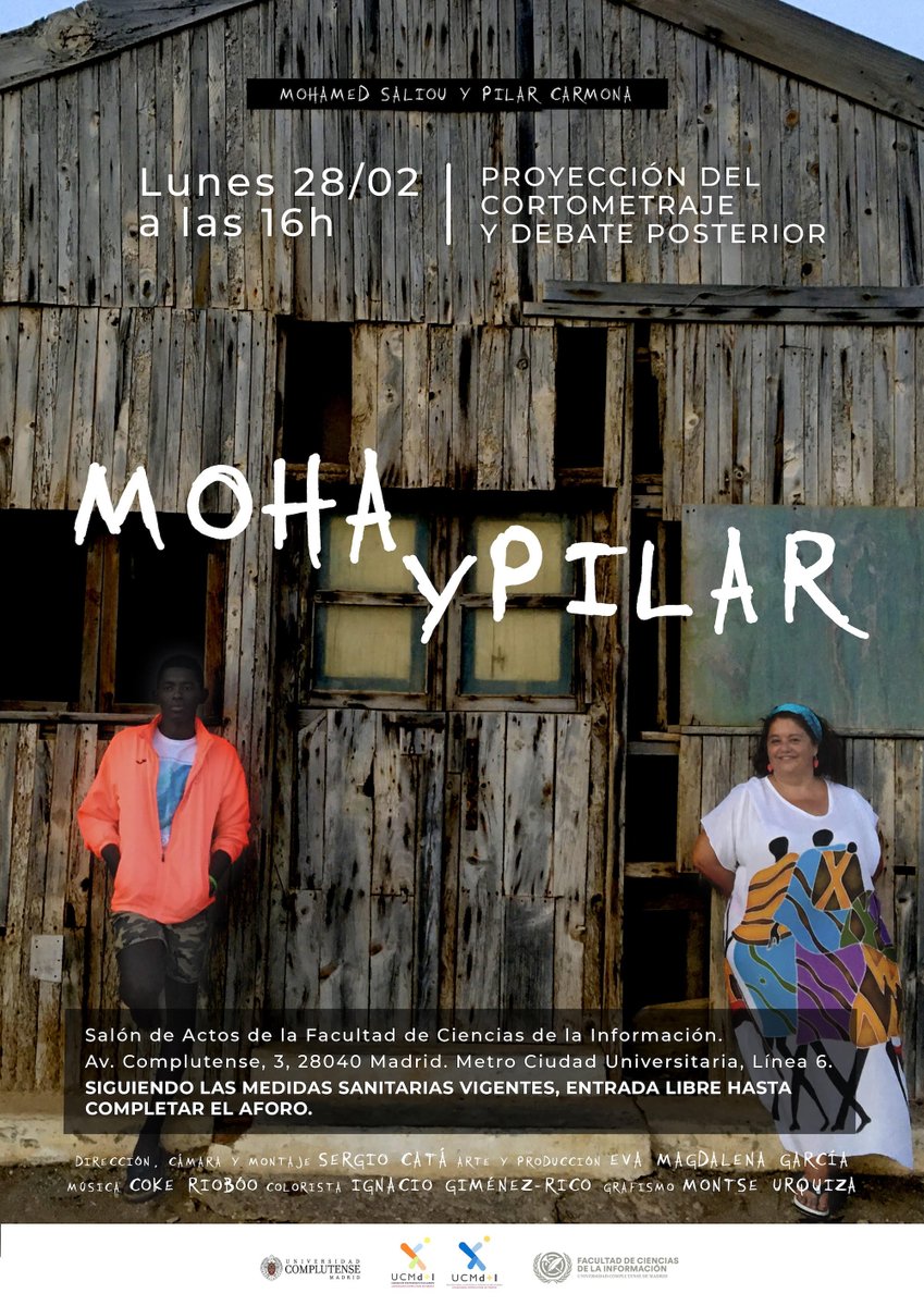 MOHA Y PILAR
Proyección del cortometraje y debate posterior. Modera <a href="/rosinaes/">Rosa de la Fuente</a> 

Día 28 de febrero, lunes, a las 16h en el Salón de Actos de la <a href="/UCMccinf/">Facultad Ciencias Información</a> <a href="/unicomplutense/">Complutense</a>

ucm.es/diversidad/not… 

<a href="/casaestudiante/">La Casa del Estudiante</a> @CCPPySOCUCM