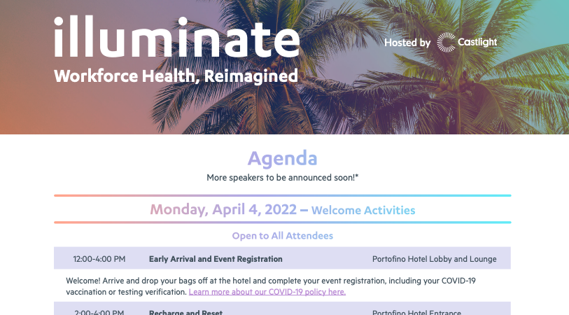 CastlightHealth's tweet photo. So excited to share the agenda for #Illuminate2022: https://t.co/eNrJxk411P

We’ve put together a fantastic group of speakers and can’t wait to hear what they have to say about some of the most pressing topics in workforce health. https://t.co/whBpl1qimn