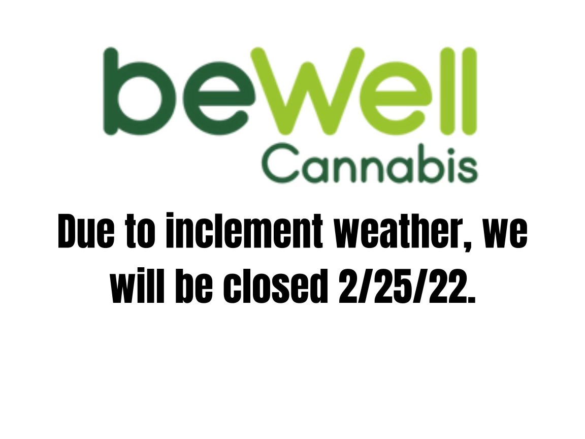 beWell420's tweet photo. Due to inclement weather, we will be closed today, Friday 2/25. ❄️ https://t.co/ppAGqwGUMQ
