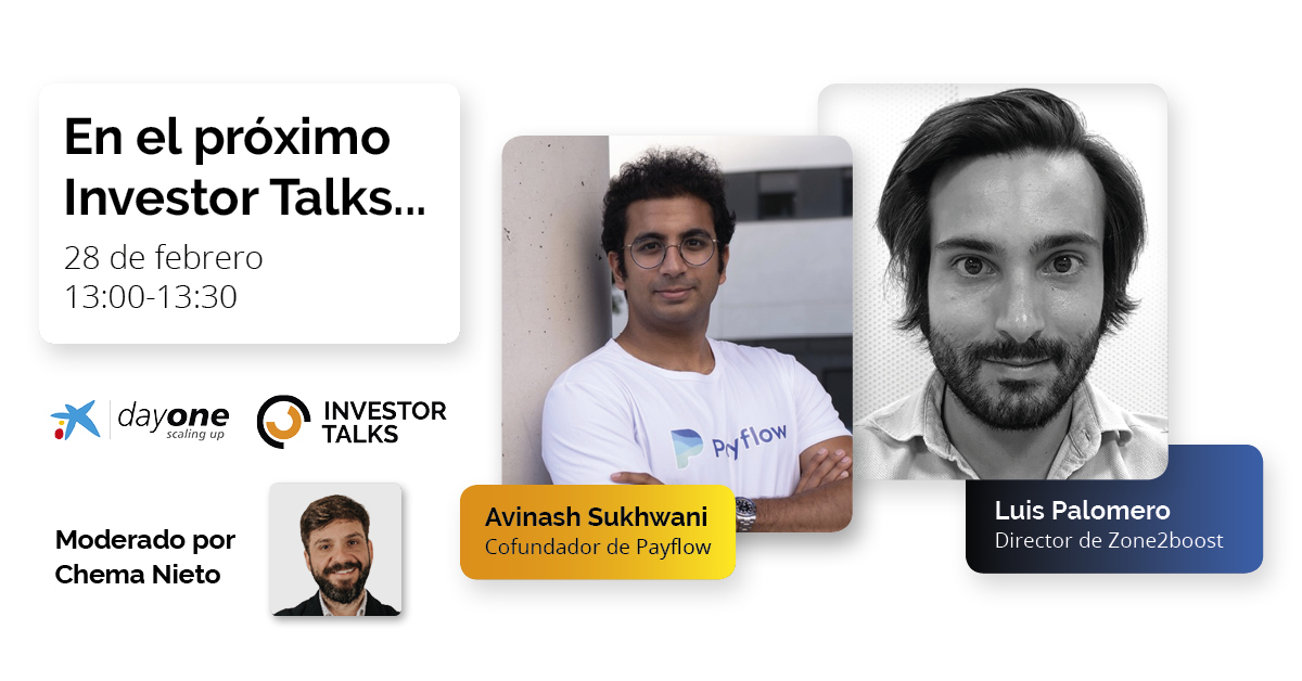 NacionInnovatv's tweet photo. De 13:00 a 13:30h a @ChemaNieto le acompañarán @AvinashSukhwani, cofundador de @Payflow_es, y @luispalomero, director de @zone2boost.
Inscríbete en: https://t.co/axg4EporX2
#investortalks #dayone #4YFN22 #empender #invertir https://t.co/qDOPVvILGK