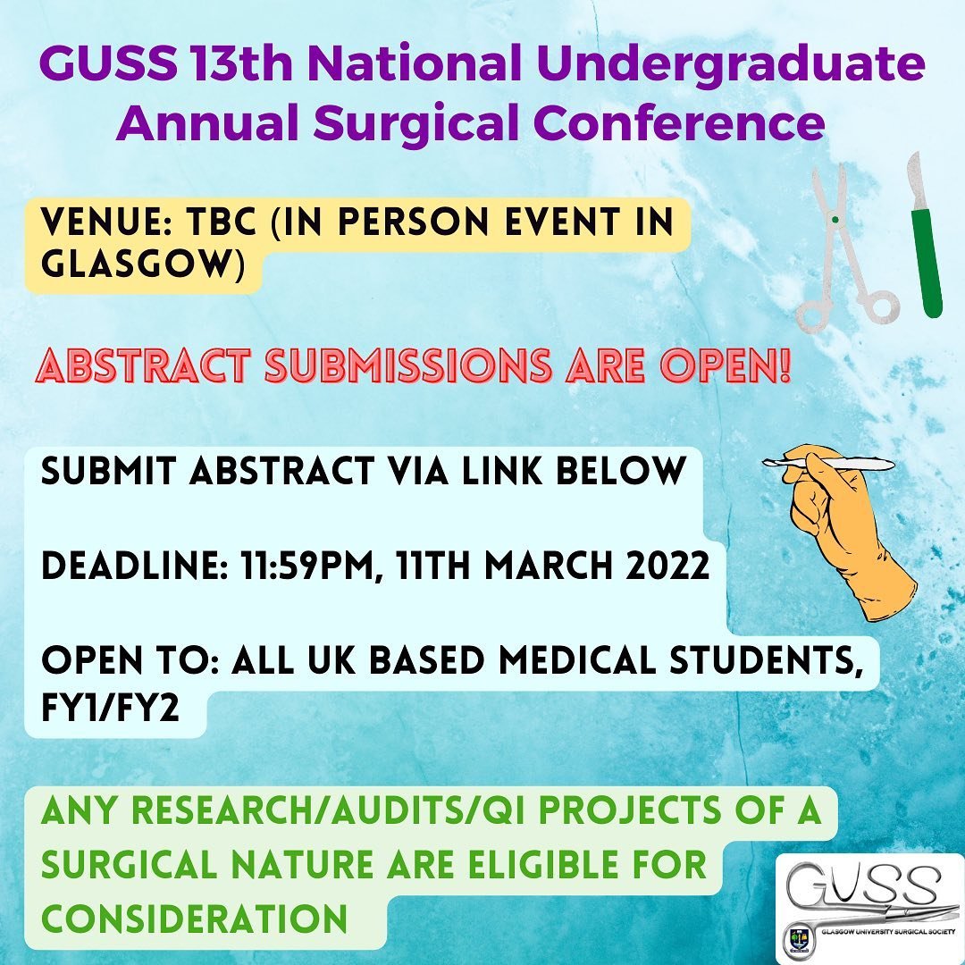 *GUSS 13TH NATIONAL UNDERGRADUATE CONFERENCE ABSTRACT SUBMISSIONS OPEN*

Open to all UK based medical students, FY1/FY2

Link for abstract submission:
forms.gle/TYvp2vqhKXwaUU…

Head over to our FB for more info on guidance and how to submit your abstract! 
#SurgSociety #medstudent