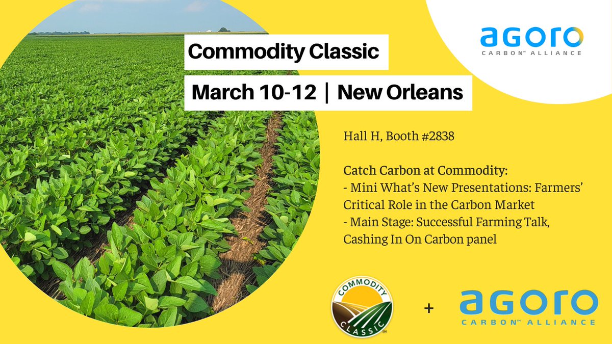 AgoroCarbonUS's tweet photo. Plan your time at #Classic22! Opening day farm carbon events to note @ComClassic:
🟡 2 Mini What’s New Sessions: Farmers’ Critical Role in the #CarbonMarket
🟡 Main Stage: @SuccessfulFarm Talk, Cashing In On Carbon panel
💛 Booth 2838, Hall H: Open to all https://t.co/lXjYcsursN https://t.co/rTNAHPwGgU